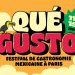 Le Festival ¡Qué Gusto! revient avec une 8ème édition exceptionnelle